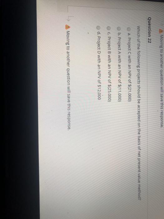  Moving to another question will save this response. Question 22 Which