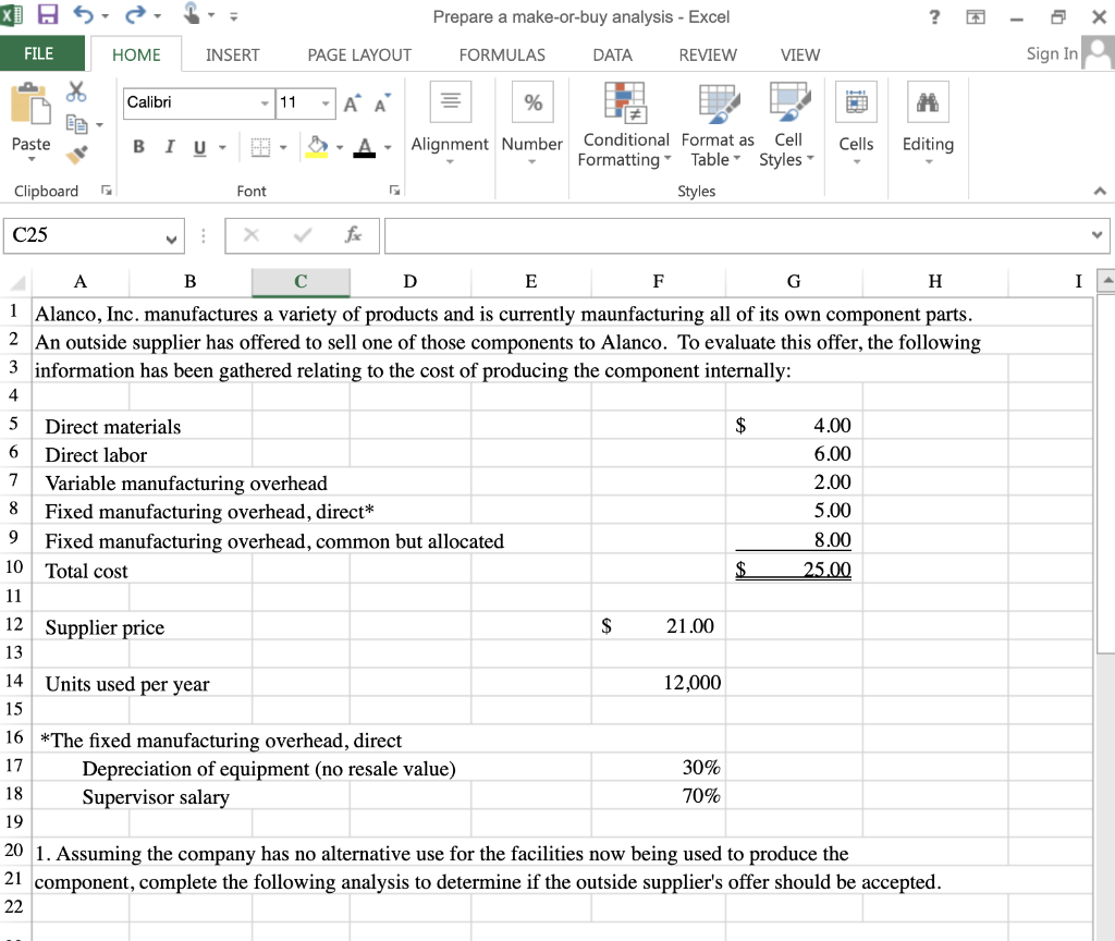  x] 5- Prepare a make-or-buy analysis - Excel ? 6 X