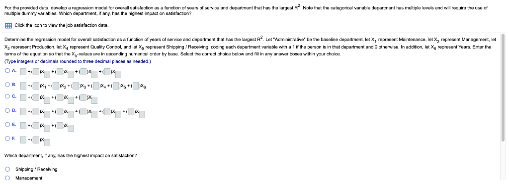 For the provided data, develop a regression model for overall satisfaction as