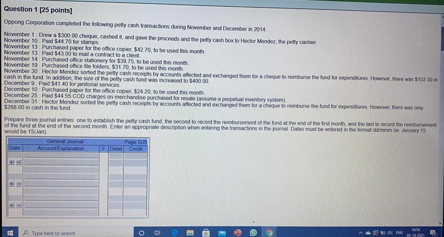  Please answer as soon as possible Question 1 [25 points] Oppong