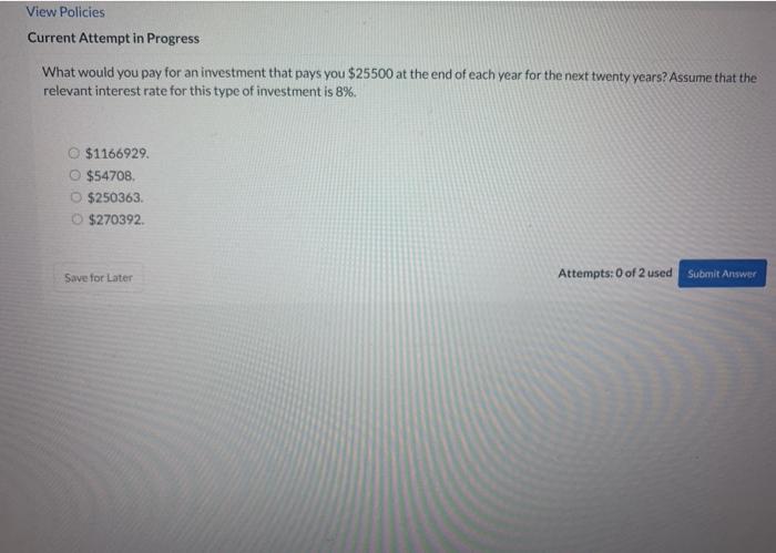  View Policies Current Attempt in Progress What would you pay for