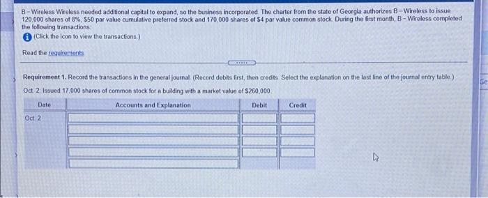  B-Wireless Wireless needed additional capital to expand, so the business incorporated