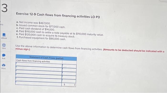  3 Exercise 12-9 Cash flows from financing activities LO P3 nts