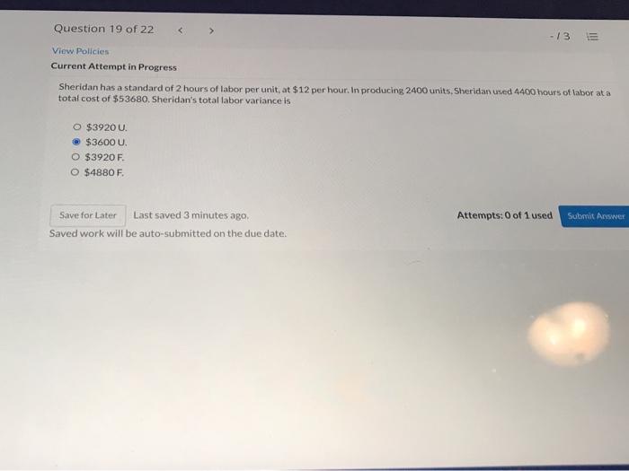 Question 19 Of 22 .13 Current Attempt in Progress Sheridan has a