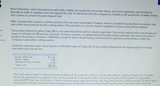  please i need solution for this problem, Silven Industries, which manufactures