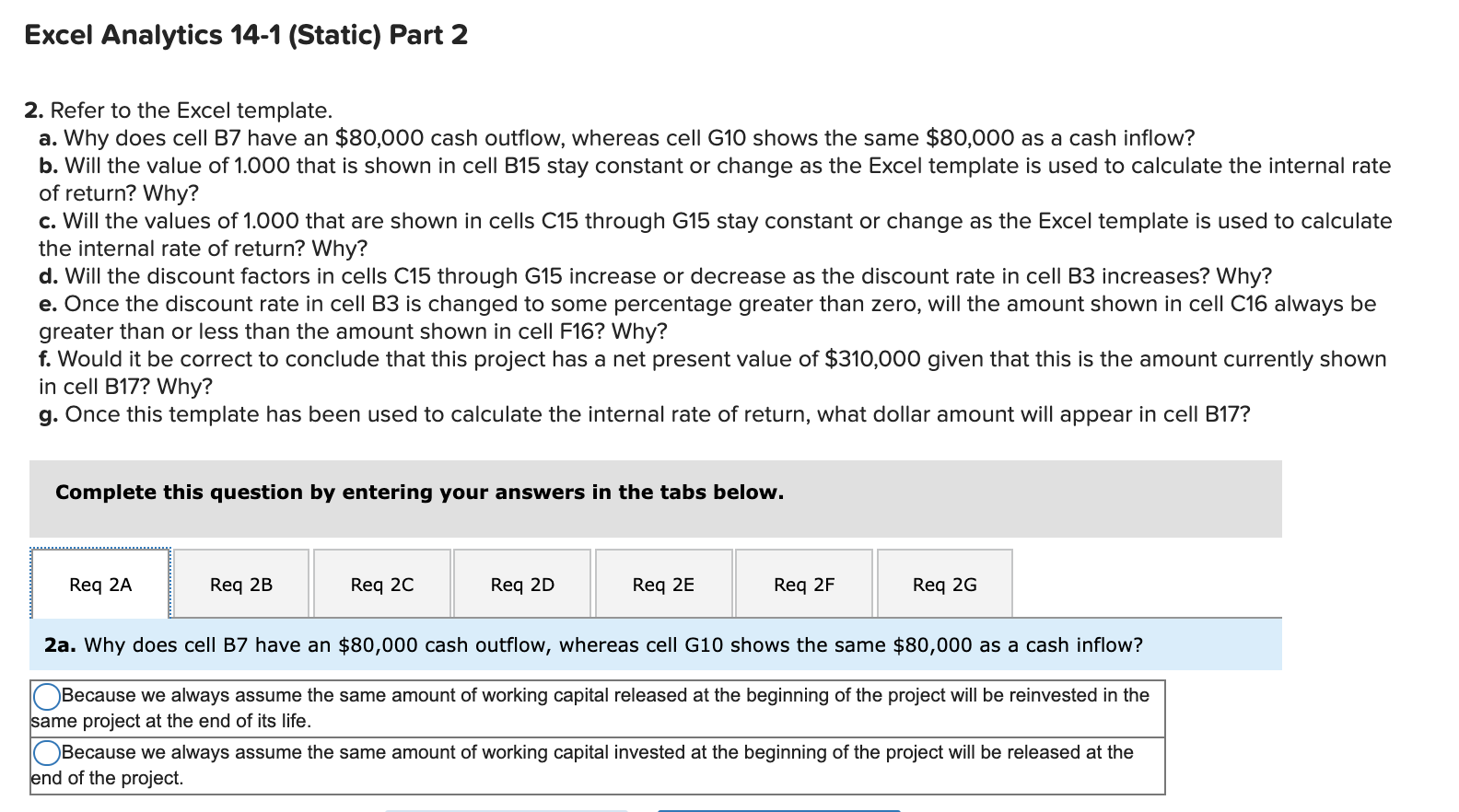 2. Refer to the Excel template. a. Why does cell B7 have