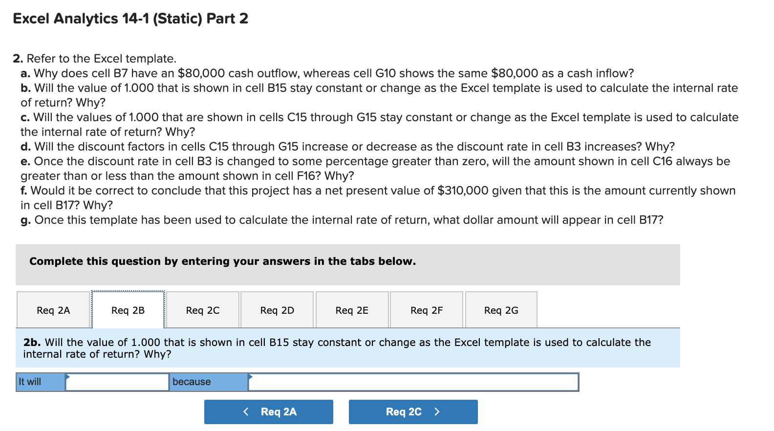 an $80,000 cash outflow, whereas cell G10 shows the same $80,000 as