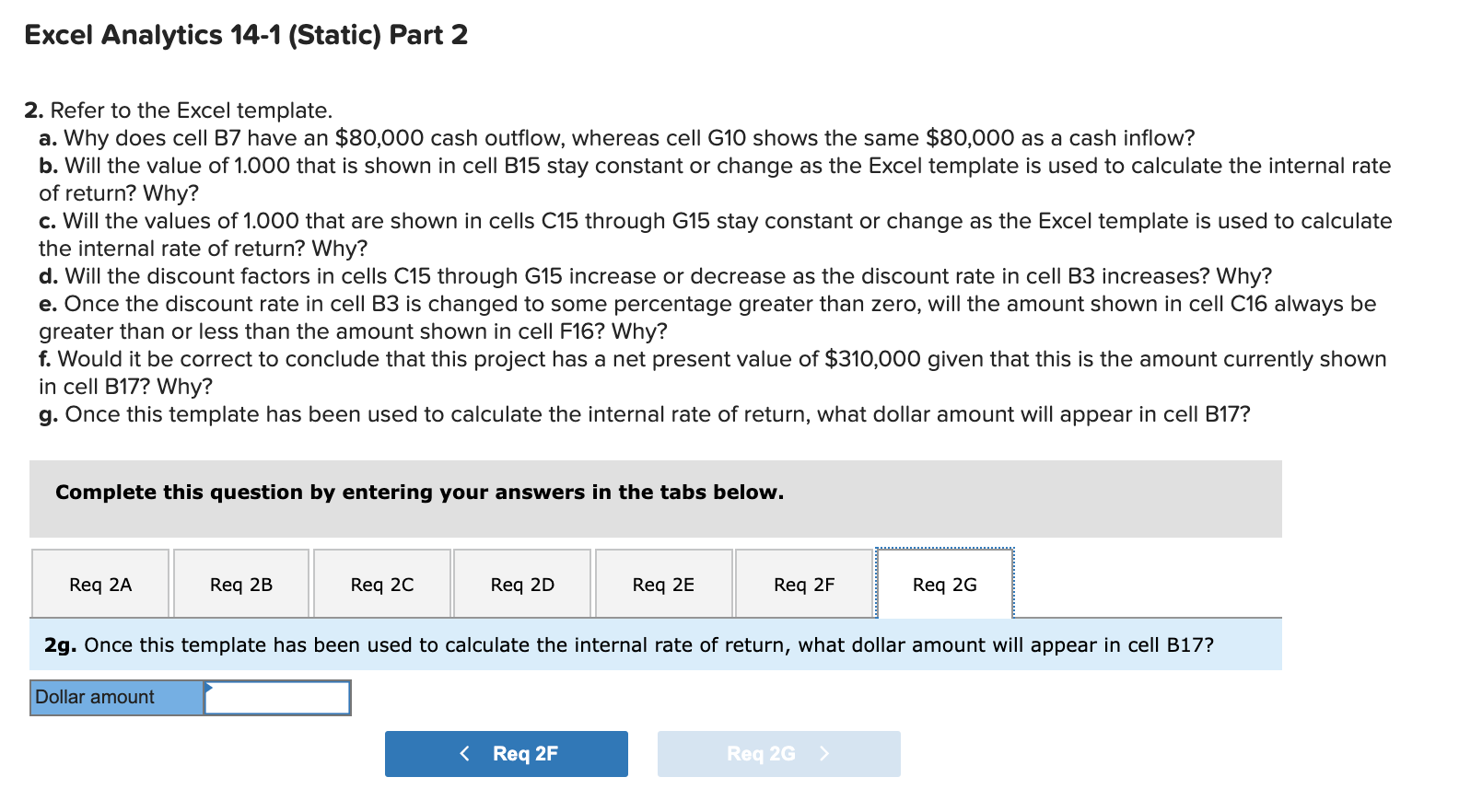 constant or change as the Excel template is used to calculate the