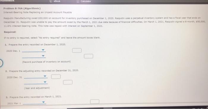  cBook Calculator Problem 8-76A (Algorithmic) Interest-Bereg Note Replacing an Unpold Account