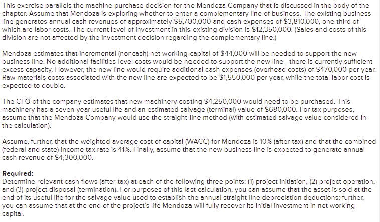 This exercise parallels the machine purchase decision for the Mendoza Company