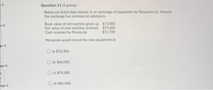  1: Question 11 (4 points) Below are listed data relative to