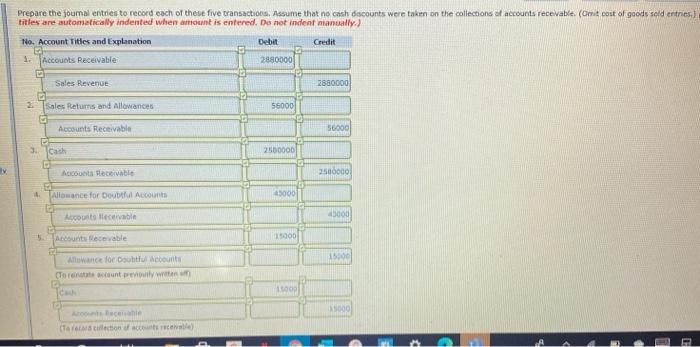 reported this information on its balance sheet. Accounts receivable $650,000 Less: Allowance