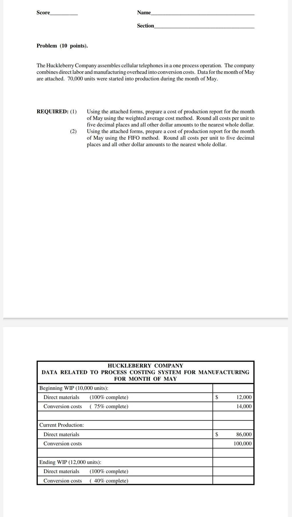  Score Name Section Problem (10 points). The Huckleberry Company assembles cellular