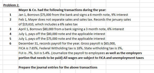  3 Problem 2. Mayer & Co. had the following transactions during