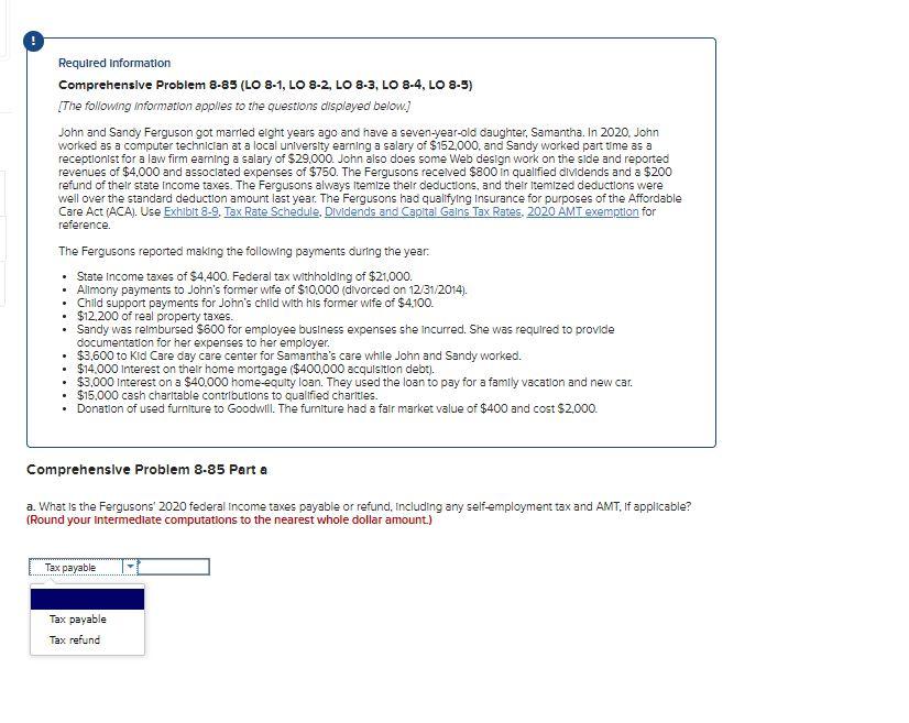  Required Information Comprehensive Problem 8-85 (LO 8-1, LO 8-2, LO 8-3,