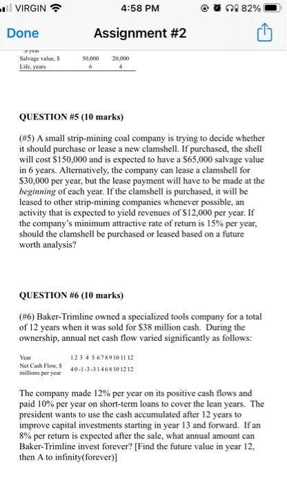  1 VIRGIN 4:58 PM CR 82% Done Assignment #2 Salvage values