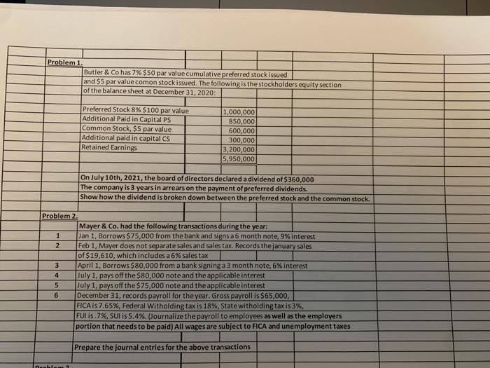  JUST NEED PROBLEM #2 PLEASE Problem 1. Butler & Co has