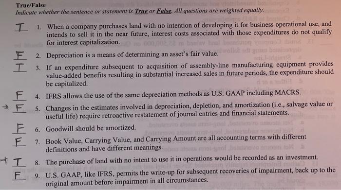 Are these correct? True/False Indicate whether the sentence or statement is True