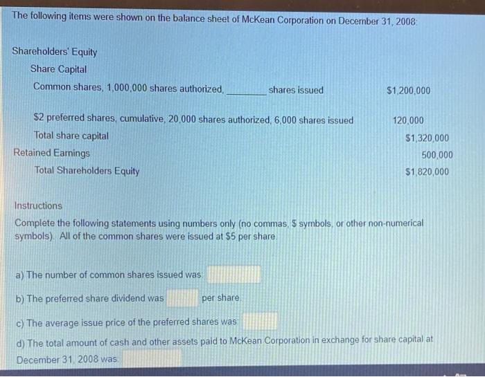 Answer question a, b, c, d The following items were shown on