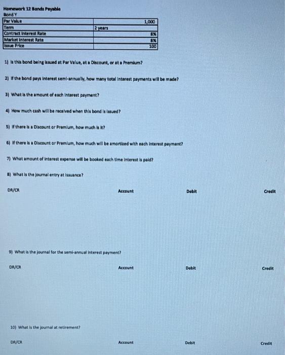 will be made? 3) What is the amount of each interest payment?