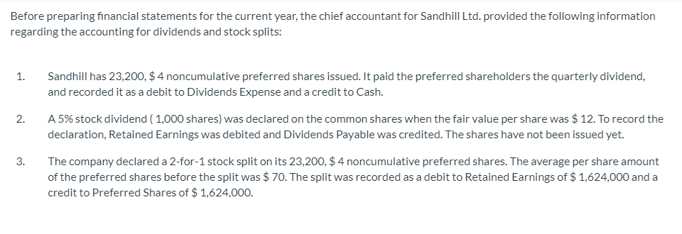  Before preparing financial statements for the current year, the chief accountant