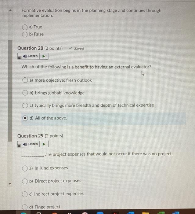  Formative evaluation begins in the planning stage and continues through implementation.