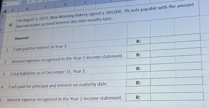 please answer ASAP D C A 6 a) On August 1, 2021,