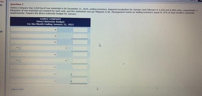  need help on these asap please RO Question 3 Gomez Company