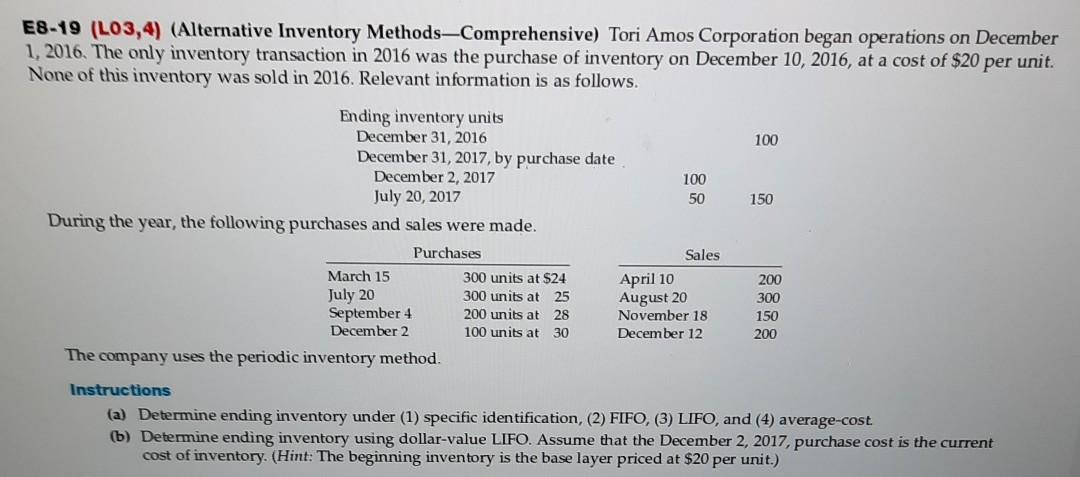 only part b. typing please E8-19 (L03,4) (Alternative Inventory Methods-Comprehensive) Tori