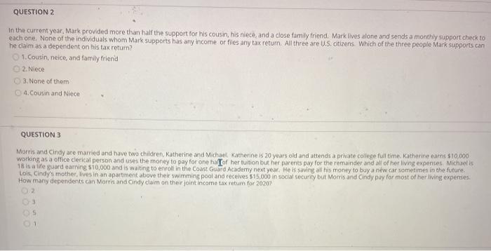  QUESTION 2 In the current year, Mark provided more than half