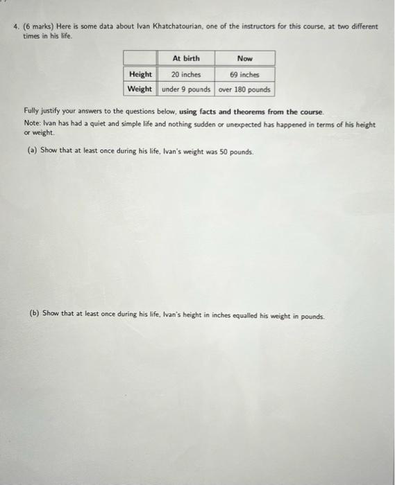  4. (6 marks) Here is some data about Ivan Khatchatourian, one