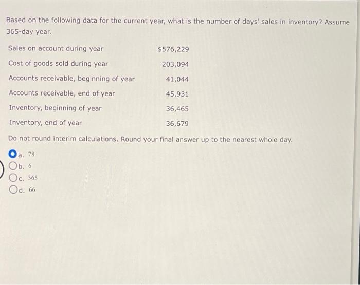  Based on the following data for the current year, what is