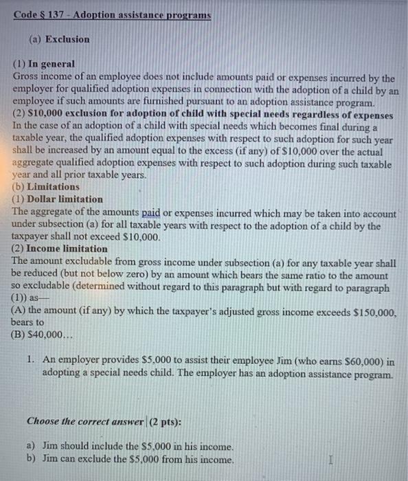  Code $ 137 - Adoption assistance programs (a) Exclusion (1) In