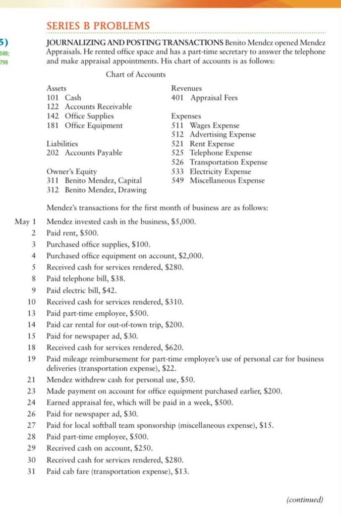  5) 500; 790 SERIES B PROBLEMS JOURNALIZING AND POSTING TRANSACTIONS Benito