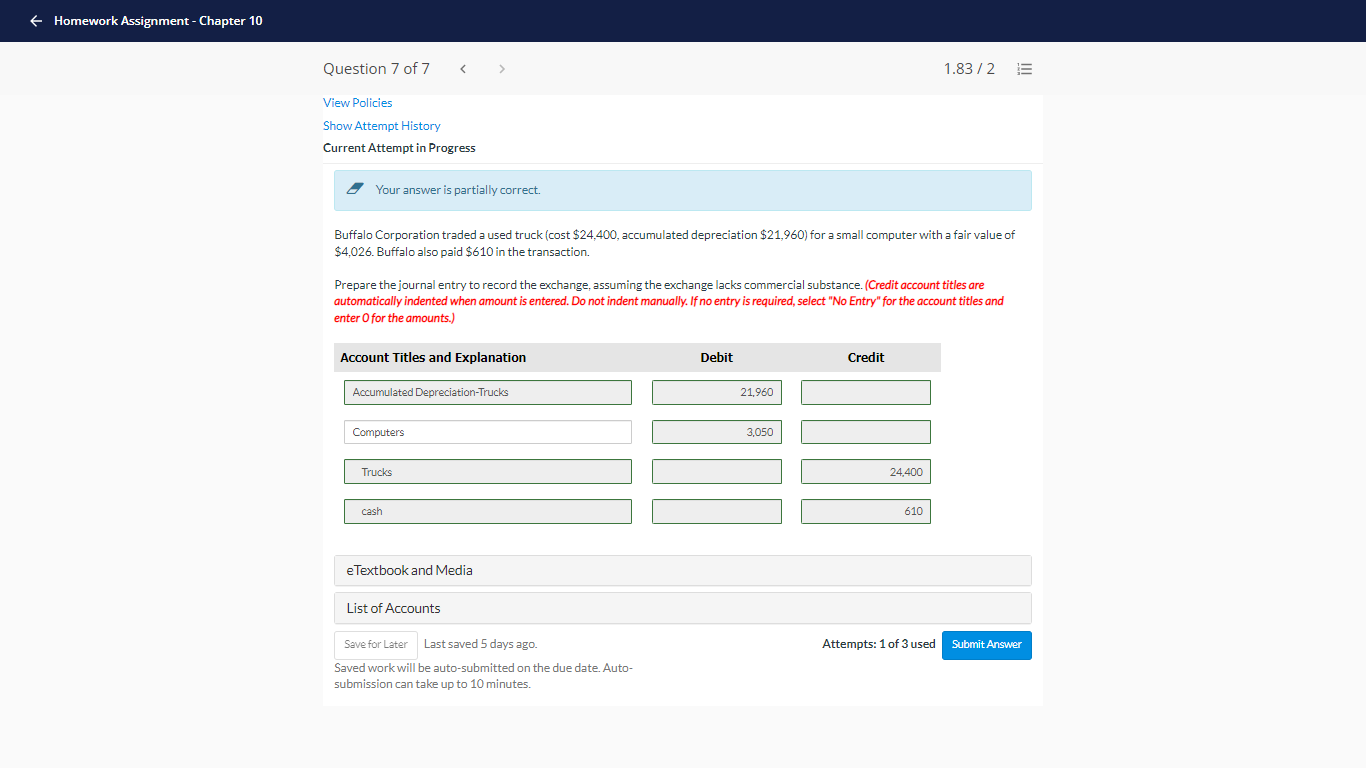 Homework Assignment - Chapter I O Question 7 of 7 View Policies
