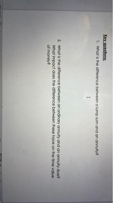  Key questions: 1. What is the difference between a lump sum