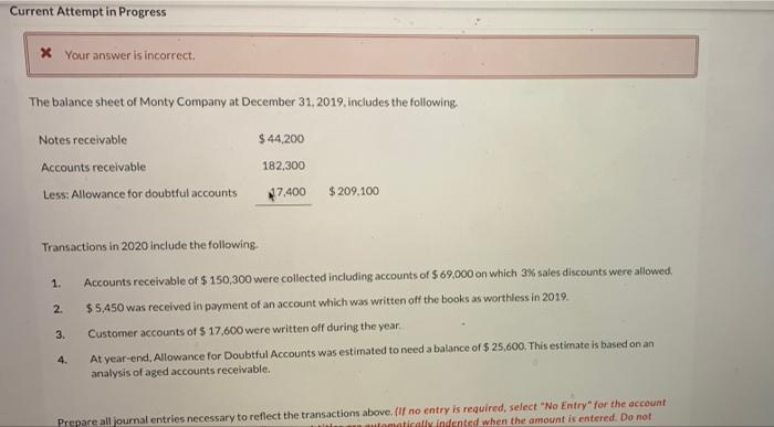 Current Attempt in Progress * Your answer is incorrect. The balance