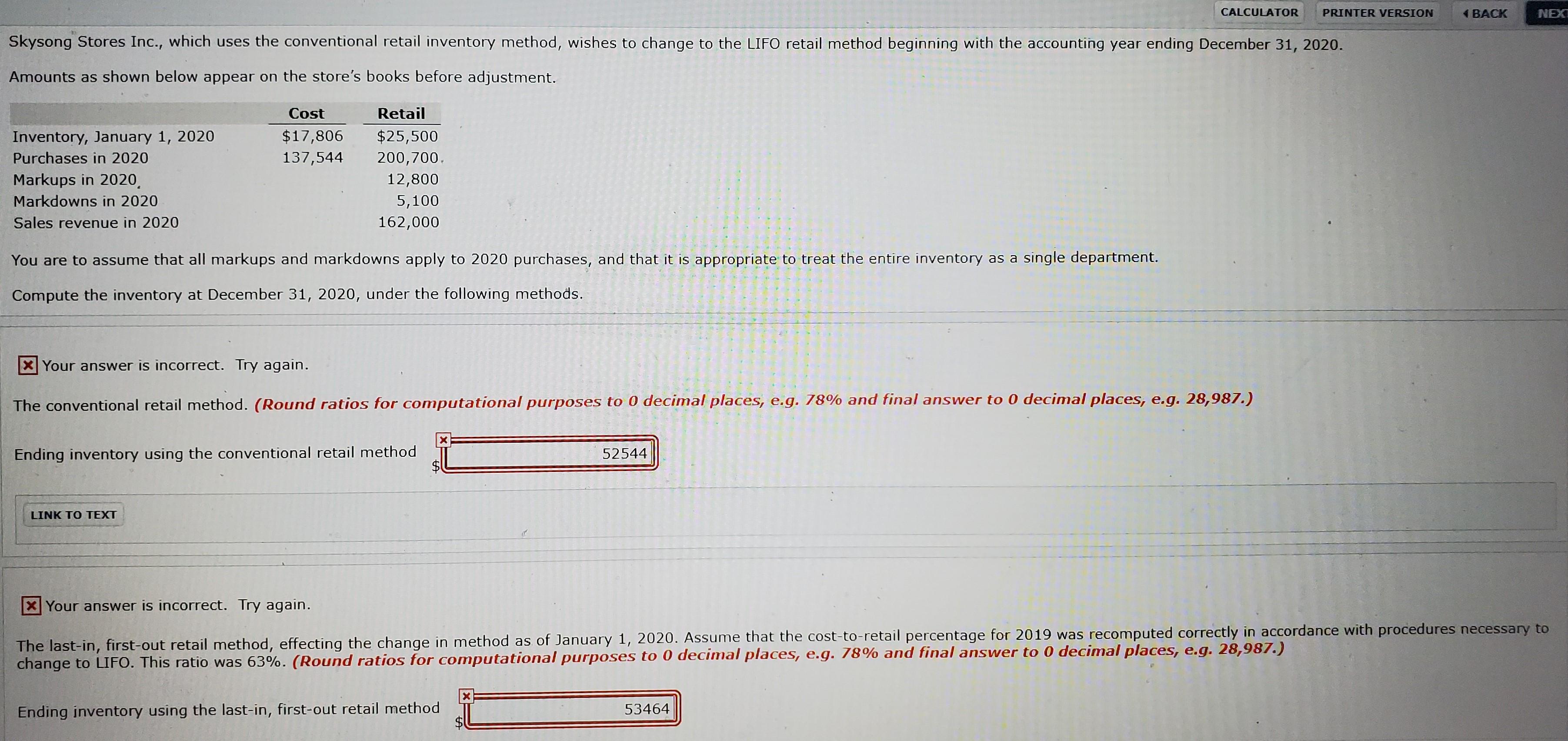 BACK Skysong Stores Inc., which uses the conventional retail inventory method, Amounts