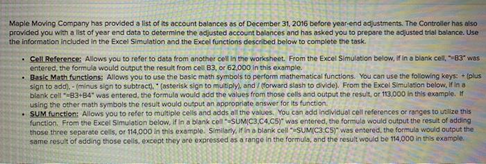Answer with cell number inputs!! Maple Moving Company has provided a list