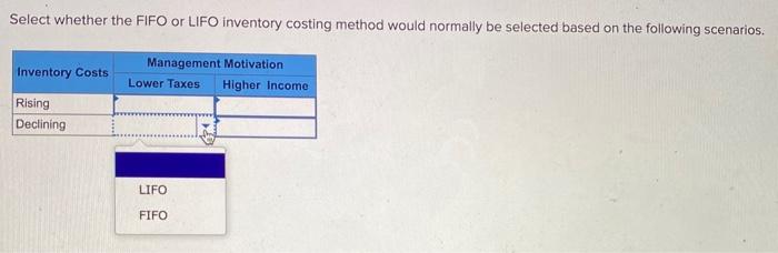  Select whether the FIFO or LIFO inventory costing method would normally