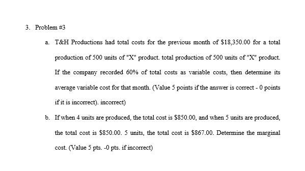 (2) revenue $50.00 (3) variable cost per unit $1.3. b. The student