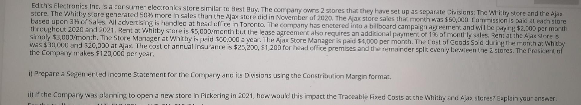 This is management accounting Edith's Electronics Inc. is a consumer electronics