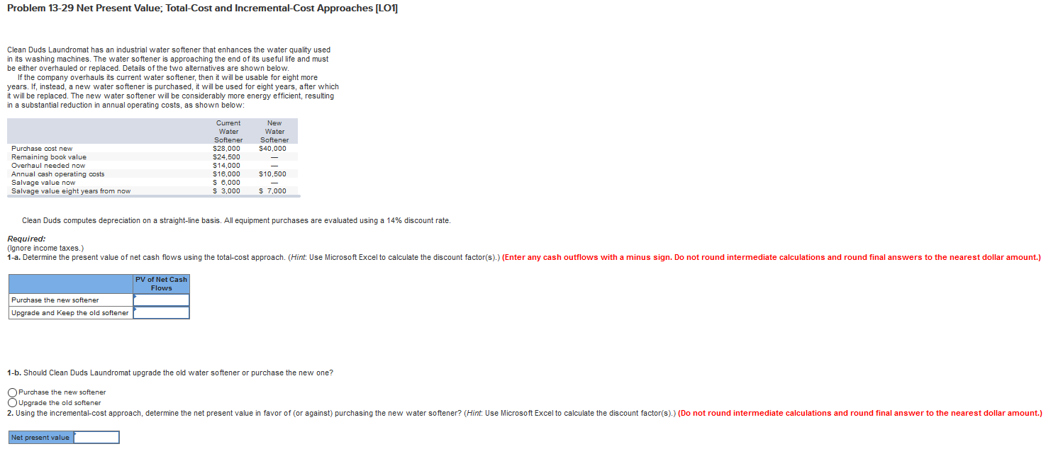  Problem 13-29 Net Present Value; Total-Cost and Incremental-Cost Approaches [LO1] Clean