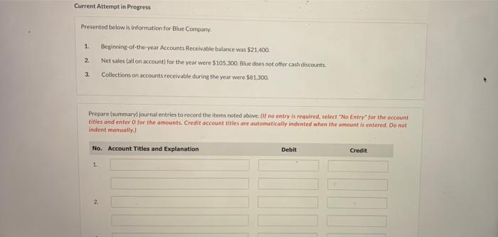  Current Attempt in Progress Presented below is information for Blue Company