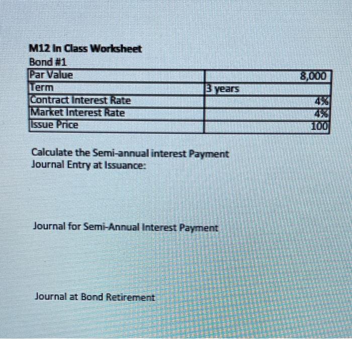 Interest Rate Market Interest Rate Issue Price 2 years 5% 96 Calculate