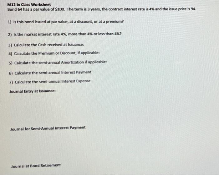 Class Worksheet Bond #3 Par Value Term Contract Interest Rate Market Interest