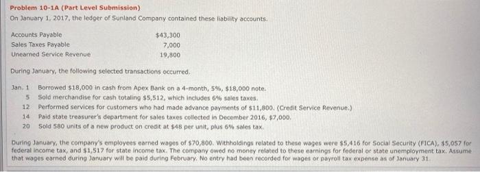  Problem 10-1A (Part Level Submission) On January 1, 2017, the ledger