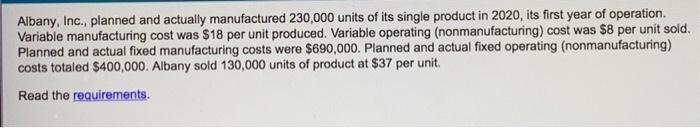 Just need help with requirement 2 please. fill out variable costing blanks.