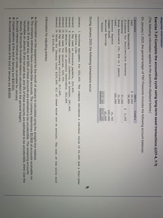  requirea informaton Exercise 7-21 Complete the accounting cycle using long-term asset