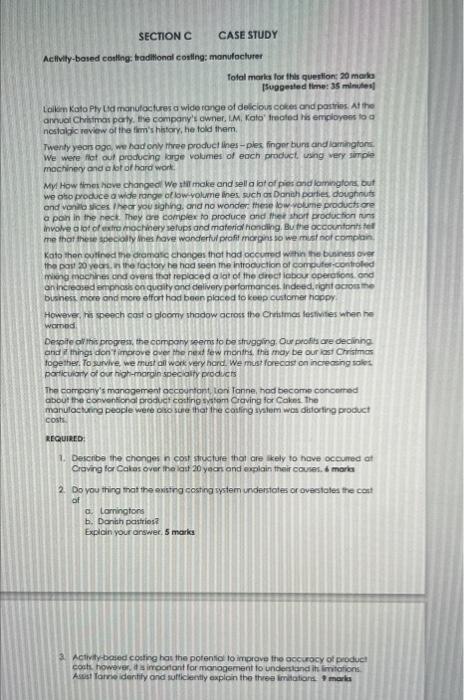  SECTION C CASE STUDY Activity-based conting: traditional conting manufacturer Total marks